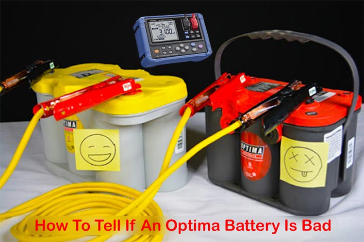 How To Tell If An Optima Battery Is Bad