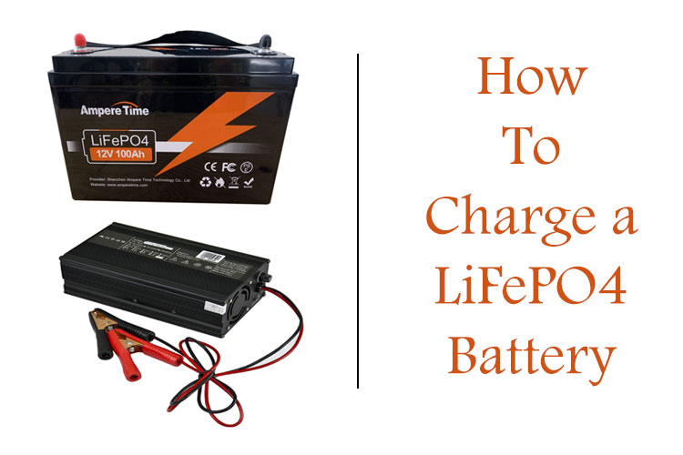 How to Charge a LiFePO4 Battery