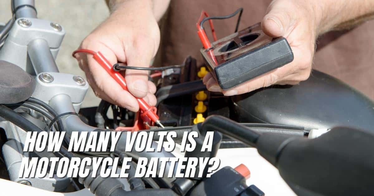 How Many Volts are on a Motorcycle Battery